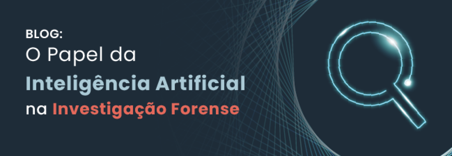 Intelig Ncia Artificial Na Investiga O Forense Blog Da Leme